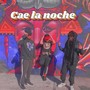 Cae la noche (feat. Osandel & Ramzzysi)