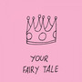 Your Fairy Tale