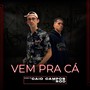 Vem pra Cá