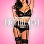 Don't Tell Me No (Explicit)