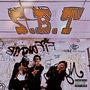 S.B.T. (Group Album) [Explicit]