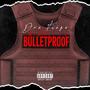 Bulletproof freestyle (Explicit)