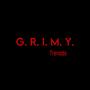 G.R.I.M.Y.