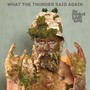 What the Thunder Said Again (Explicit)