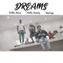 Dreams (feat. NoCap)