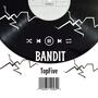 BANDIT (Explicit)