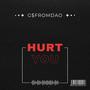 Hurt You (Explicit)