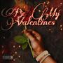 Be My Valentines (Explicit)