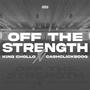 Off The Strength (feat. CashclickBoog) [Explicit]