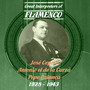 Great Interpreters of Flamenco - José Cepero, Antonio el de la Carzá, Pepe Palanca (1928 - 1943)