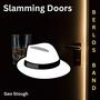 Slamming Doors