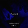 Plus Fort. (Original Soundtrack)