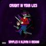 Caught in Your Lies (feat. Klovah & Arsxnn Jarius) [Explicit]