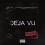 Deja Vu (Explicit)