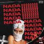 Nada (feat. Whip Mob) [Explicit]