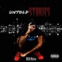 Untold Stories (Explicit)