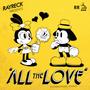 ALL THE LOVE
