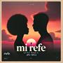 MI REFE (AFRO HOUSE)