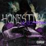 Honestly (Explicit)