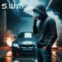 S.W.M. (Explicit)