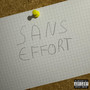Sans Effort (Explicit)