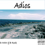 Adios (feat. B-Rock)