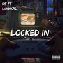 LOCKED IN (feat. LOGIKAL) [Explicit]