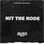 Hit The Rode (feat. Ghe Khi, ReeseMoney078, Kmoney, Switch & LWeezy) [Explicit]