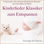 Traummusik: Die schönsten Kinderlieder zum Einschlafen für Babys (Kinderlieder Klassiker zum Entspannen)