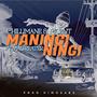 Maninginingi (feat. MaGreater)