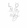 Long Way (Explicit)