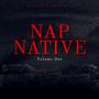 Nap Native, Vol. 1 (Explicit)