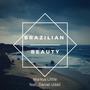 Brazilian Beauty (feat. Daniel Udall)