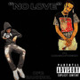 No Love (Explicit)