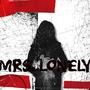 MRS. LONELY (Explicit)