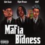 Mafia Bidness (feat. Ejay! & Elijah Armaan) [Explicit]