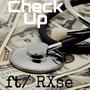 Check Up (feat. Rxse) [Explicit]