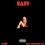 Easy (feat. Franco Dollas) [Explicit]