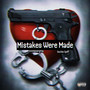 Mistakes Were Made (Explicit)