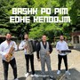 Bashk po pim edhe kendojm