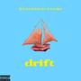 Drift (Explicit)