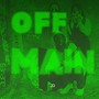 OFF MAIN