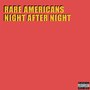 Night After Night (Explicit)