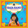 Raja - Rani