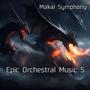 Epic Orchestral Music 5