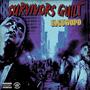 Survivors Guilt (Explicit)