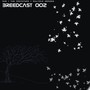 Breedcast 002 (Explicit)