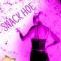 Snack Hoe (feat. Mgq, Skubby & King H) [Explicit]