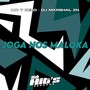 Joga Nos Maloka (Explicit)