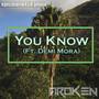 You Know (feat. Demi Mora)